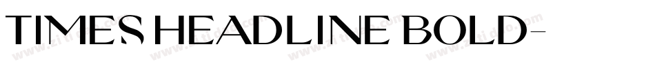 Times Headline Bold字体转换